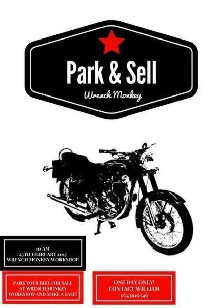 PARK AND SELL! 25th FEB 2017 @ Wrench Monkey